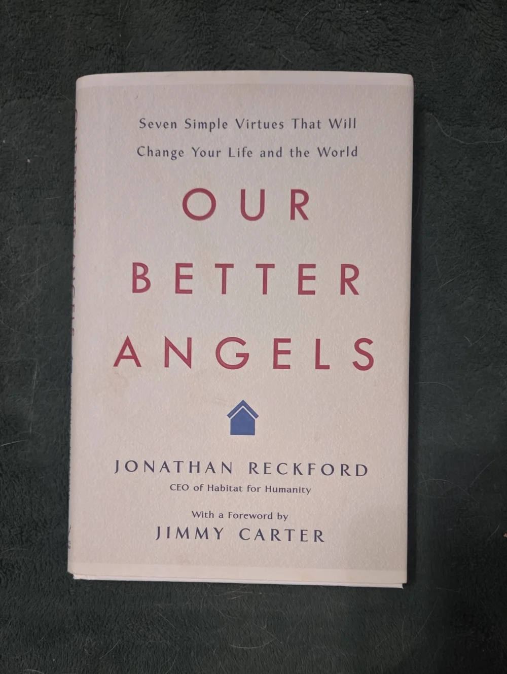 Our Better Angels by Jonathan Reckford